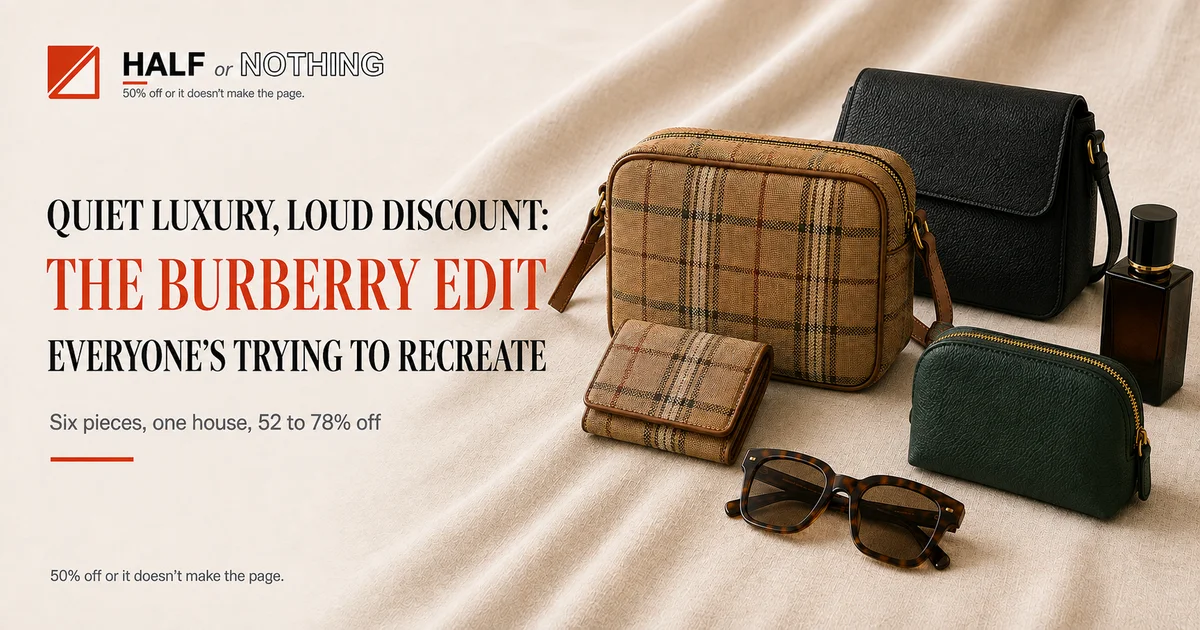 Quiet Luxury, Loud Discount: The Burberry Edit Everyone's Trying to Recreate Quiet Luxury, Loud Discount: The Burberry Edit Everyone's Trying to Recreate
