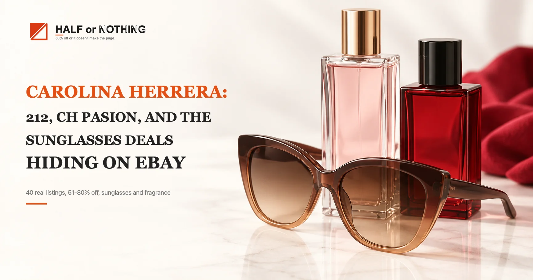 Carolina Herrera: 212, CH Pasion, and the Sunglasses Deals Hiding on eBay Carolina Herrera: 212, CH Pasion, and the Sunglasses Deals Hiding on eBay