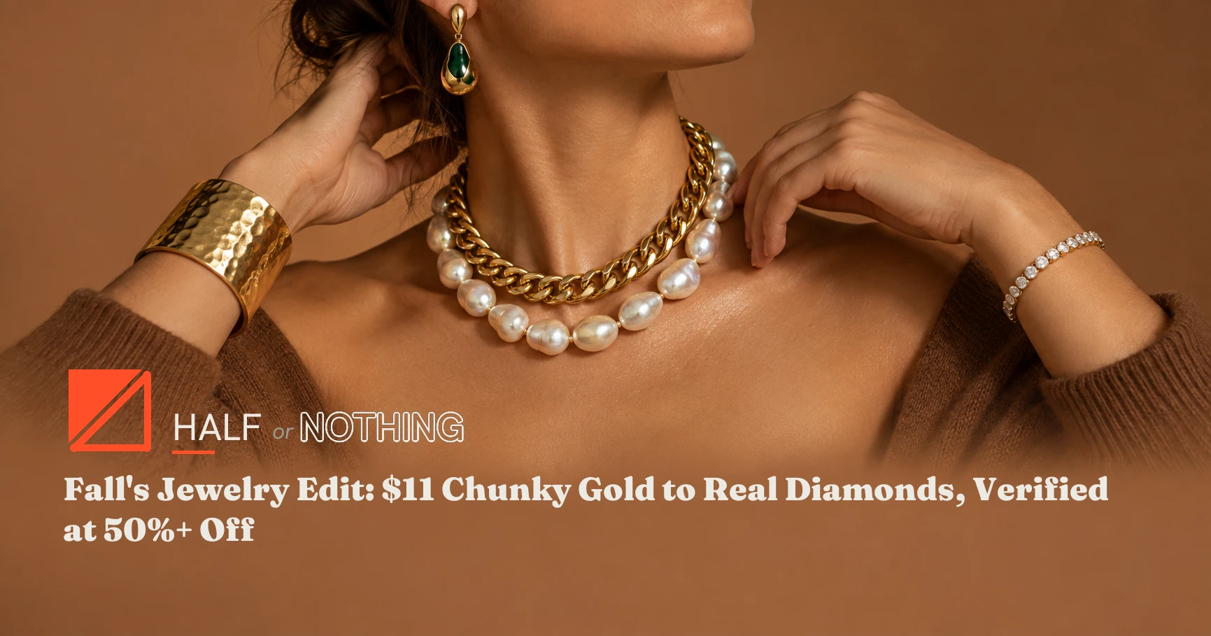 Fall's Jewelry Edit: $11 Chunky Gold to Real Diamonds, Verified at 50%+ Off