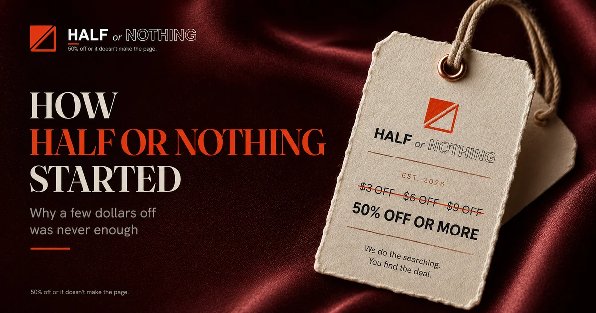How Half or Nothing Started How Half or Nothing Started