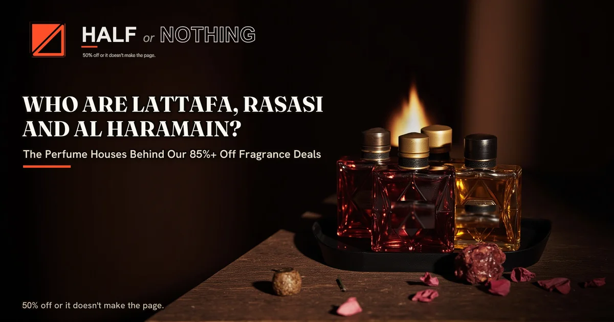 Who Are Lattafa, Rasasi and Al Haramain? The Perfume Houses Behind Our 85%+ Off Fragrance Deals