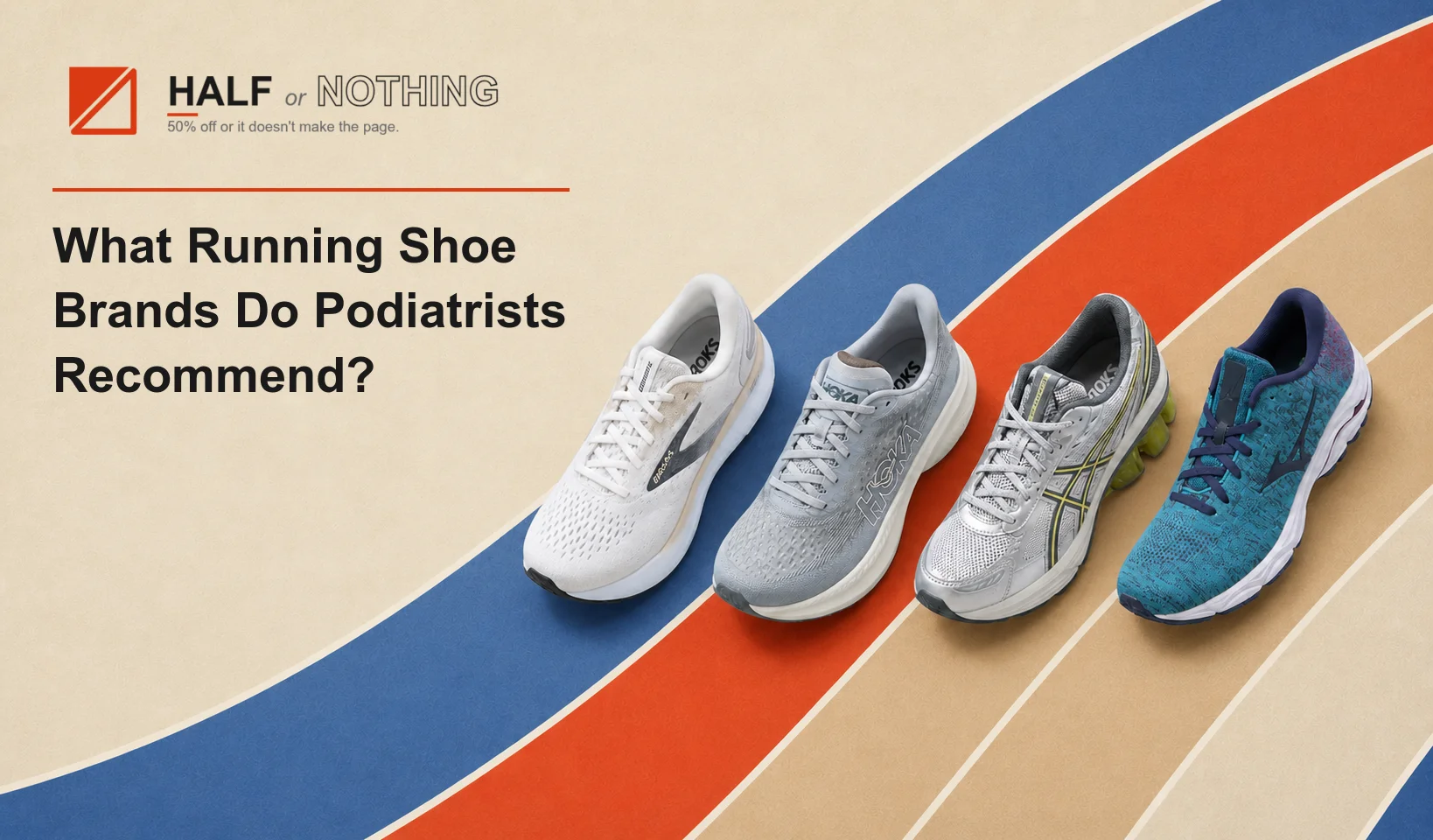What Running Shoe Brands Do Podiatrists Recommend? What Running Shoe Brands Do Podiatrists Recommend?
