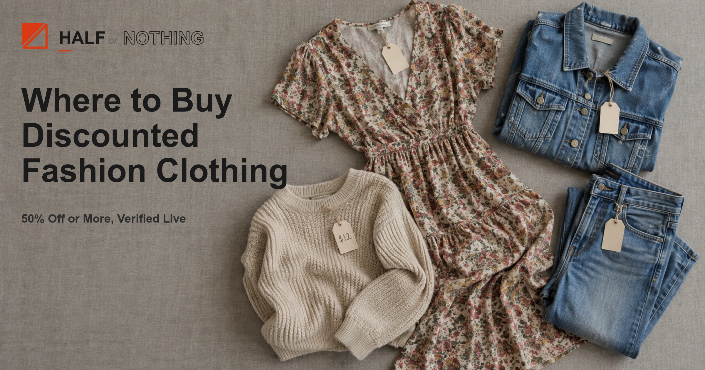 Where to Buy Discounted Fashion Clothing (50% Off or More, Verified Live)