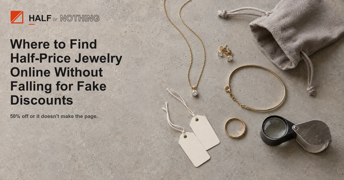 Where to Find Half-Price Jewelry Online Without Falling for Fake Discounts